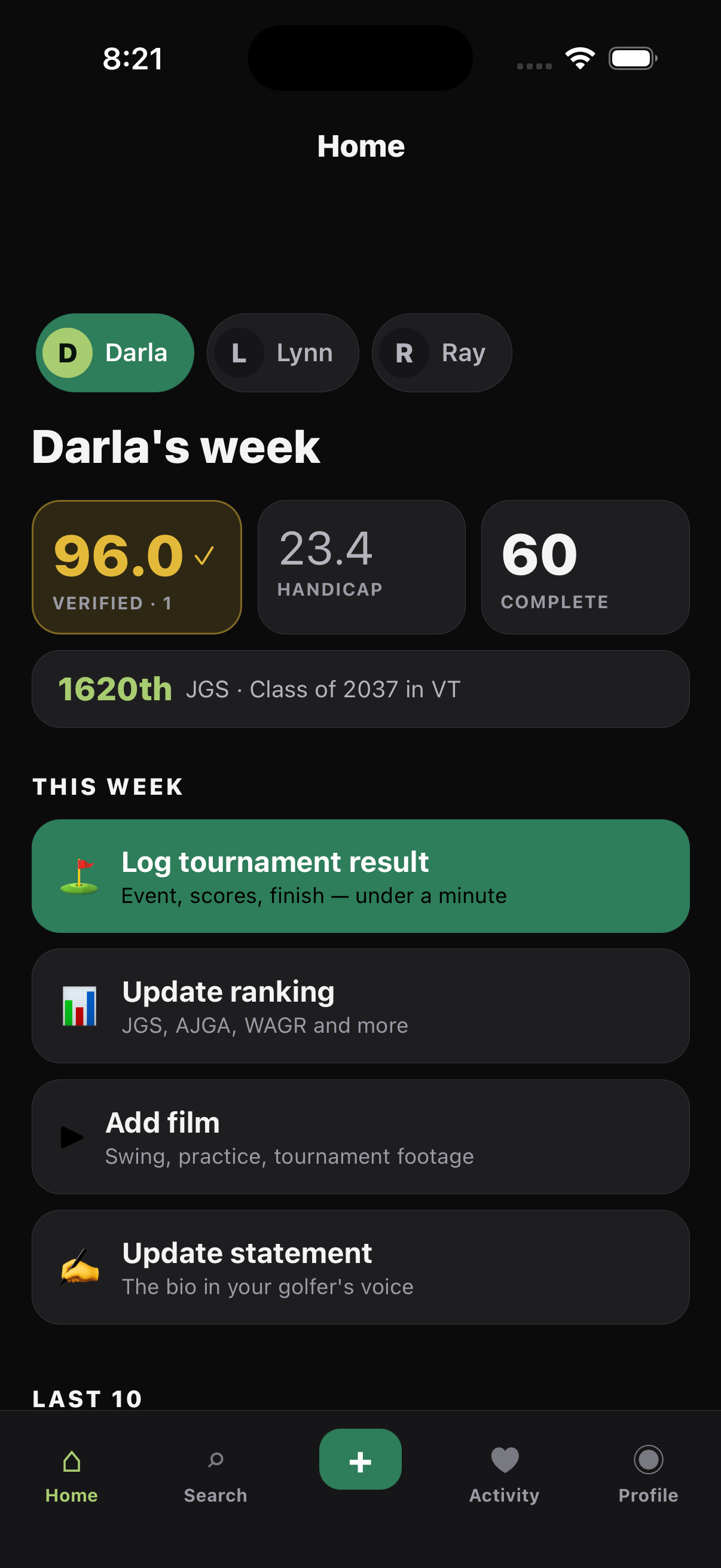 The parent dashboard: the golfer at a glance, with logging a tournament result as the first quick action.